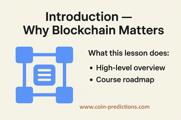 introduction to Blockchain Why It Matters